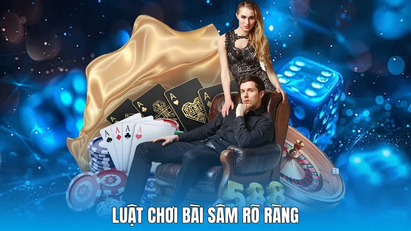 Luật chơi bài sâm rõ ràng