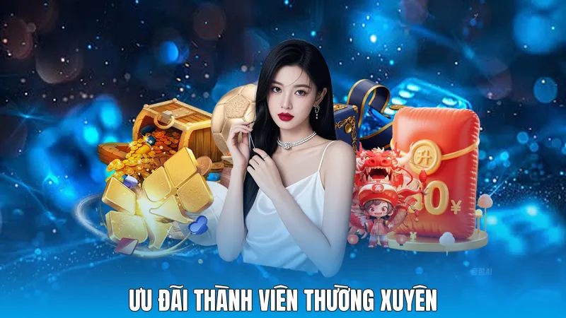 Ưu đãi thành viên thường xuyên