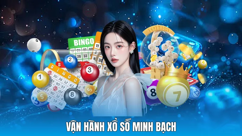Vận hành xổ số minh bạch